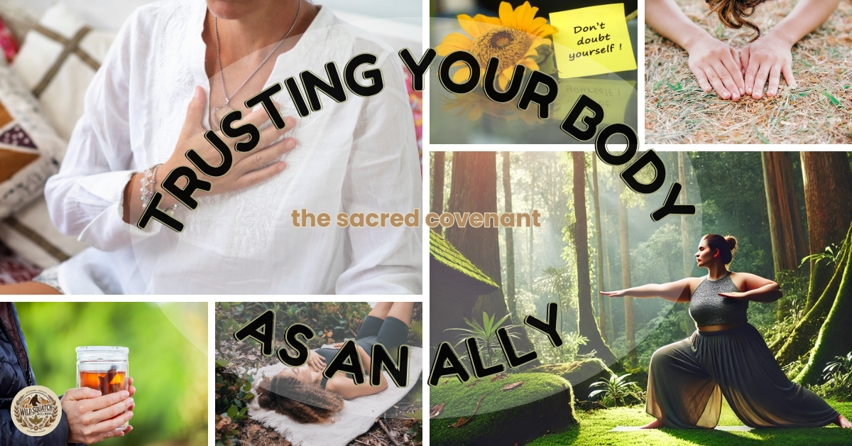 A collage of images representing body trust, self-connection, and holistic wellness. A woman places her hand on her heart, practicing mindfulness, with yoga, nature, and self-care elements surrounding her. The text reads ‘Trusting Your Body as an Ally – The Sacred Covenant’.