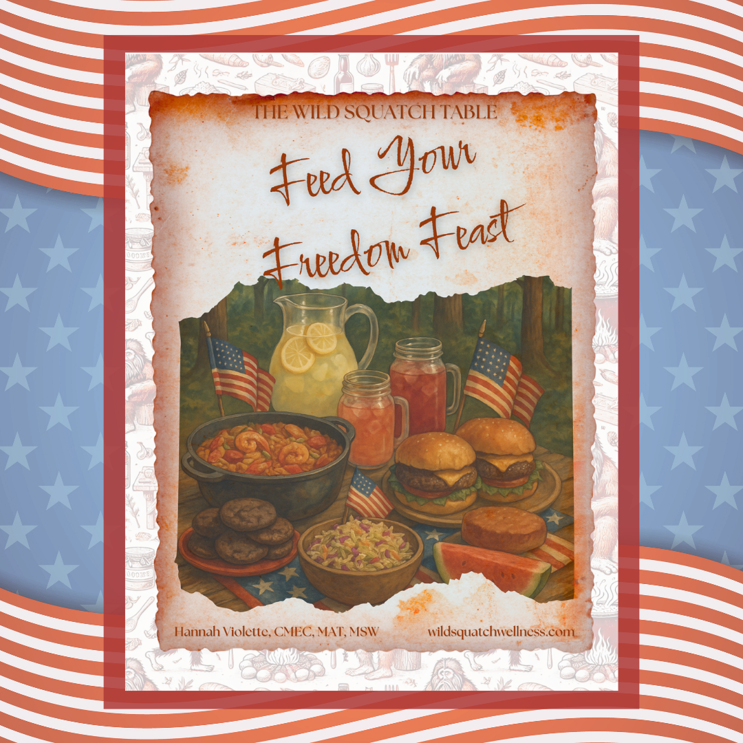 A rustic illustrated cover for “Feed Your Freedom Feast” from The Wild Squatch Table, showing a patriotic forest picnic with jambalaya, burgers, slaw, cookies, lemonade, and iced tea surrounded by American flags.